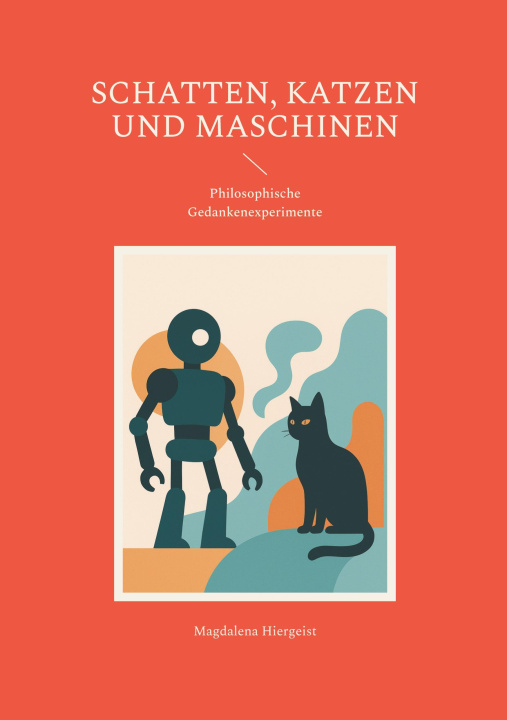 Boek Schatten, Katzen und Maschinen Magdalena Hiergeist