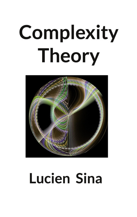 Knjiga Complexity Theory Lucien Sina