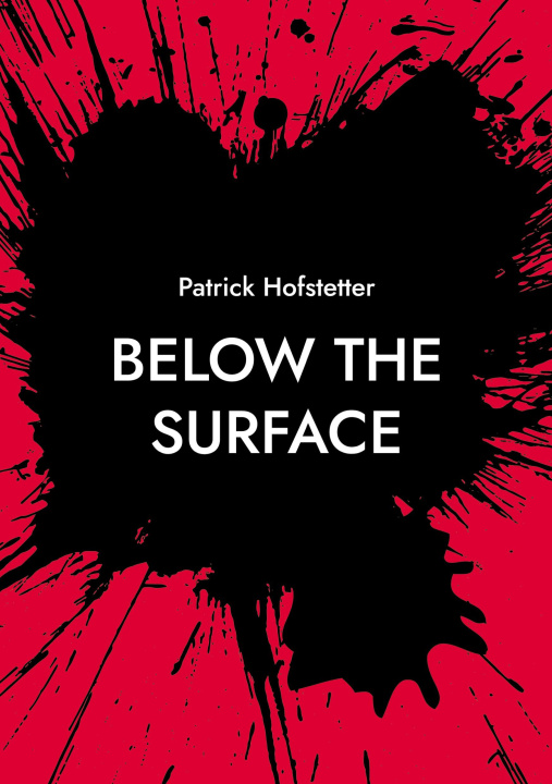 Kniha Below the Surface Patrick Hofstetter