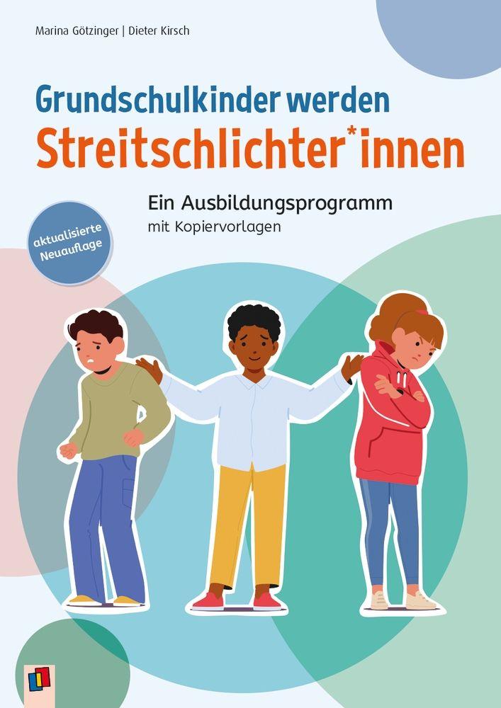 Kniha Grundschulkinder werden Streitschlichter*innen Dieter Kirsch