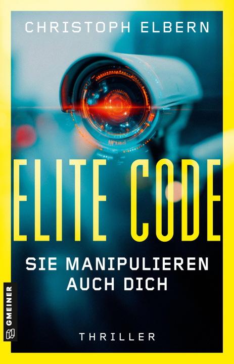 Carte Elite Code - Sie manipulieren auch dich Christoph Elbern