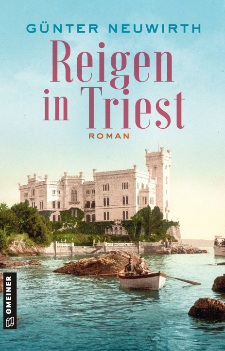 Kniha Reigen in Triest Günter Neuwirth