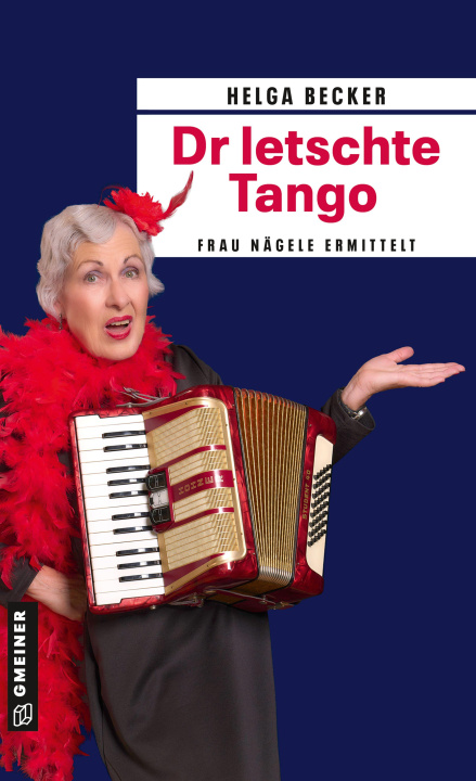 Kniha Dr letschte Tango Helga Becker