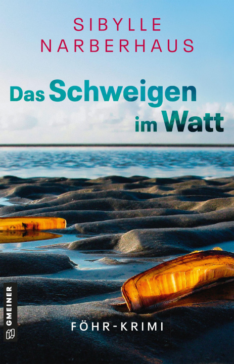 Kniha Das Schweigen im Watt Sibylle Narberhaus