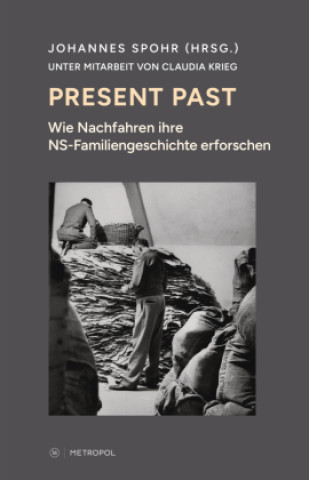 Kniha Present Past Johannes Spohr