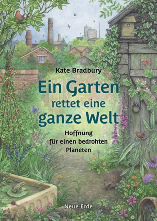 Kniha Ein Garten rettet eine ganze Welt 