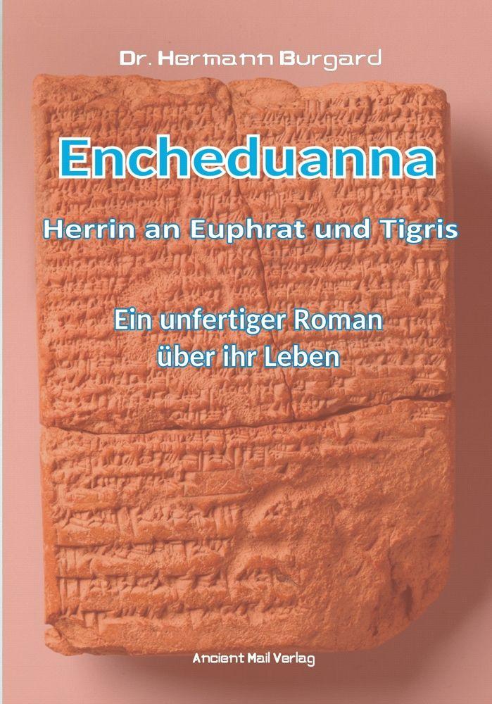 Kniha Encheduanna - Herrin an Euphrat und Tigris 