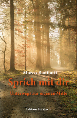 Kniha Sprich mit dir Marco Badilatti