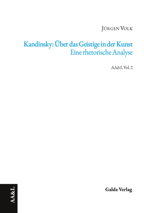 Kniha Kandinsky: Über das Geistige in der Kunst. Eine rhetorische Analyse Volk