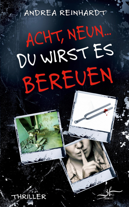 Boek Acht, Neun â¦ du wirst es bereuen 