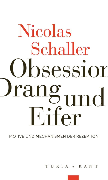 Kniha Obsession, Drang und Eifer Nicolas Schaller