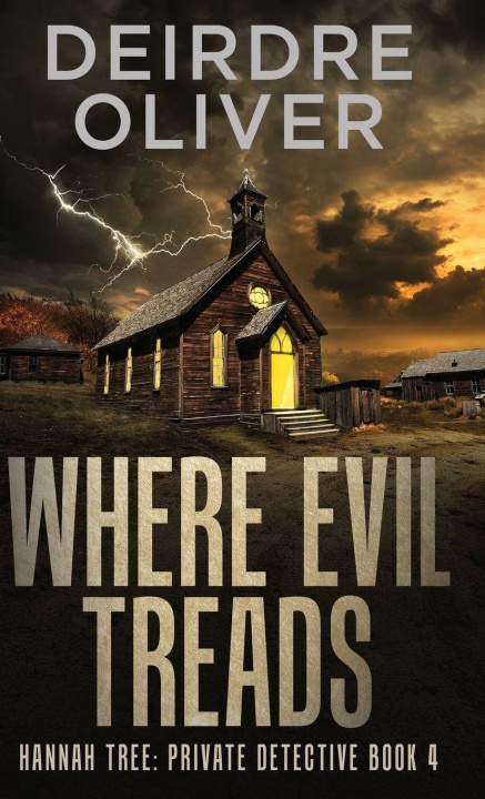 Knjiga Where Evil Treads Deirdre Oliver