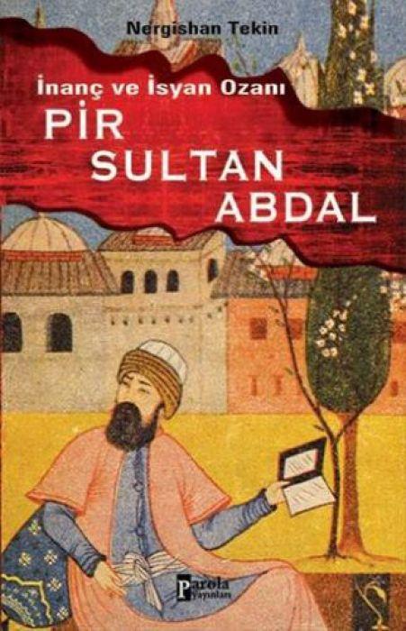 Kniha Inanc ve Isyan Ozani Pir Sultan Abdal 