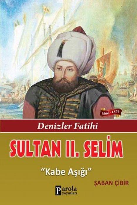 Kniha Sultan 2. Selim 