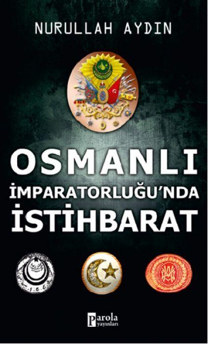 Kniha Osmanli Imparatorlugunda Istihbarat 
