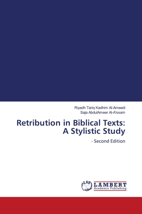 Kniha Retribution in Biblical Texts: A Stylistic Study Saja Abdulameer Al-A'Ssam
