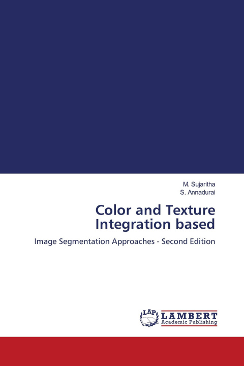 Kniha Color and Texture Integration based S. Annadurai