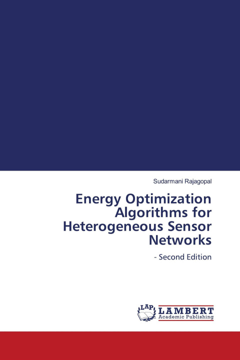 Kniha Energy Optimization Algorithms for Heterogeneous Sensor Networks 