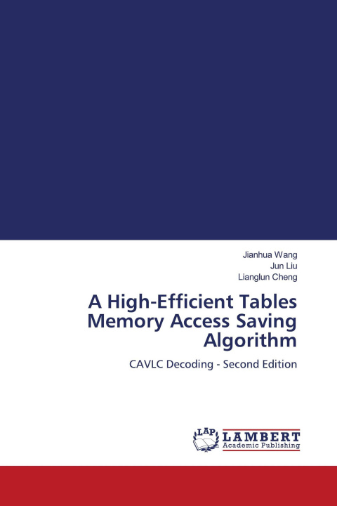 Kniha A High-Efficient Tables Memory Access Saving Algorithm Jun Liu