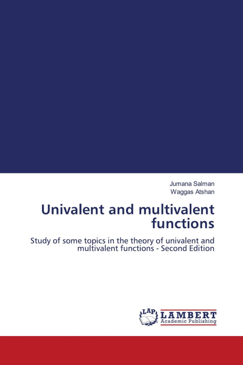 Kniha Univalent and multivalent functions Waggas Atshan