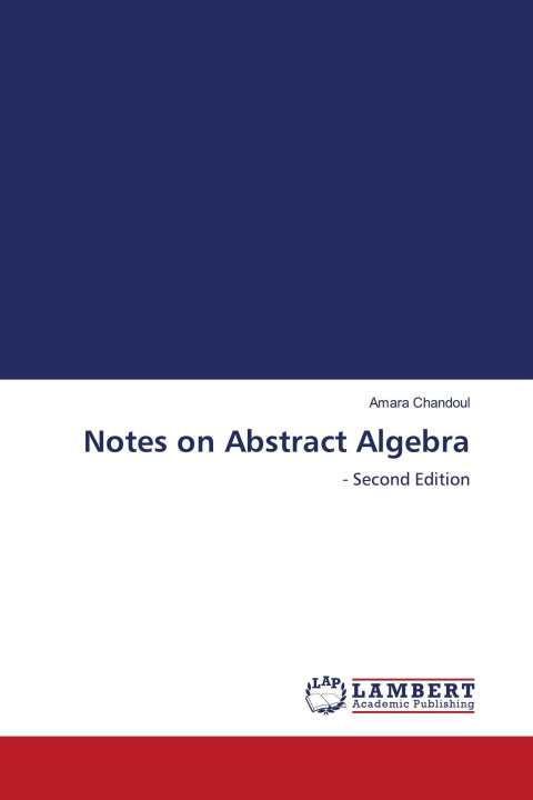 Knjiga Notes on Abstract Algebra 