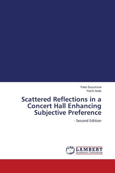 Buch Scattered Reflections in a Concert Hall Enhancing Subjective Preference Yoichi Ando