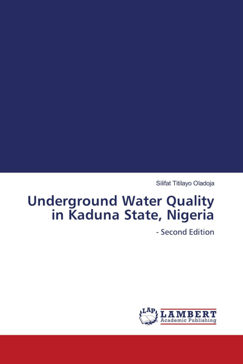 Knjiga Underground Water Quality in Kaduna State, Nigeria 