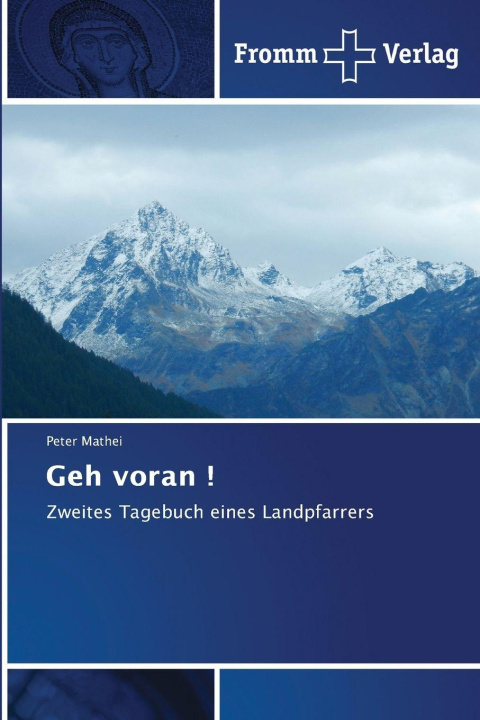 Buch Geh voran ! Peter Mathei
