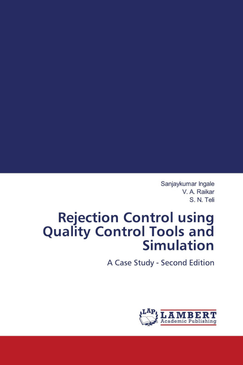 Kniha Rejection Control using Quality Control Tools and Simulation V. A. Raikar