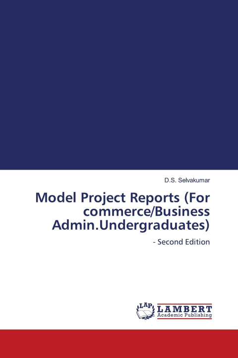 Knjiga Model Project Reports (For commerce/Business Admin.Undergraduates) 