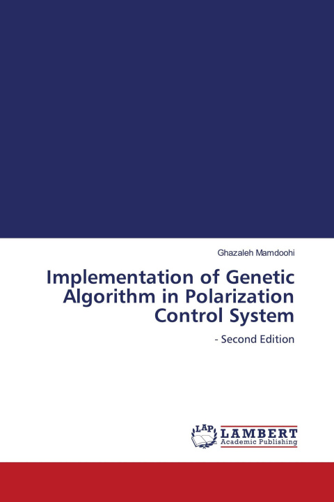 Kniha Implementation of Genetic Algorithm in Polarization Control System 