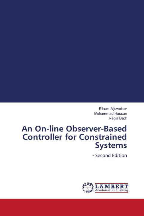 Kniha An On-line Observer-Based Controller for Constrained Systems Mohammad Hassan