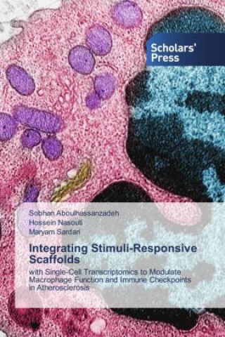 Carte Integrating Stimuli-Responsive Scaffolds Hossein Nasouti