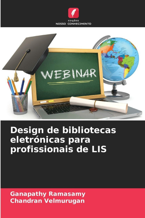 Carte Design de bibliotecas eletrónicas para profissionais de LIS Chandran Velmurugan