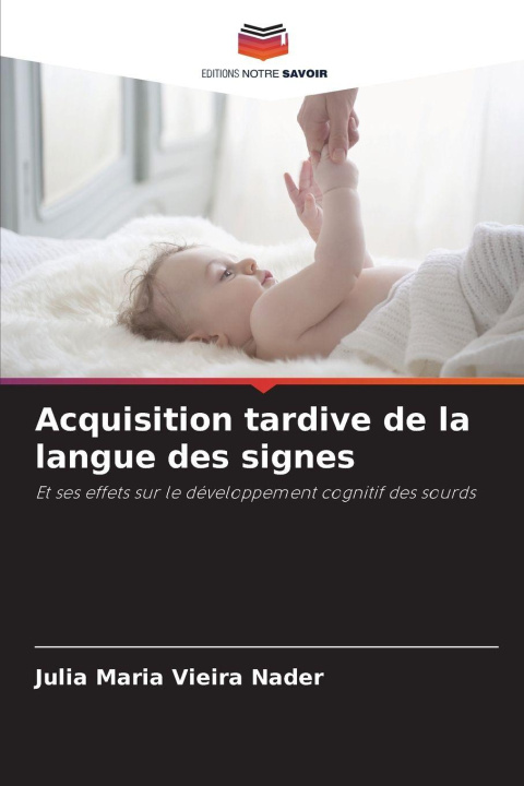 Carte Acquisition tardive de la langue des signes Julia Maria Vieira Nader