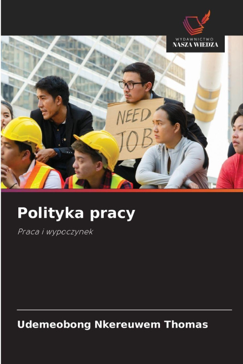 Knjiga Polityka pracy UDEMEOBONG NKEREUWEM THOMAS