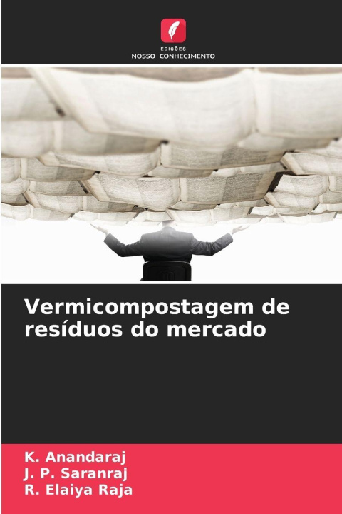 Carte Vermicompostagem de resíduos do mercado J. P. Saranraj