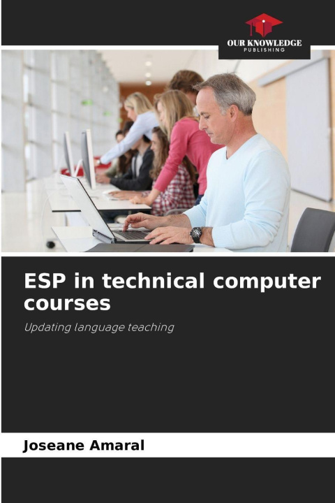 Kniha ESP in technical computer courses Joseane Amaral