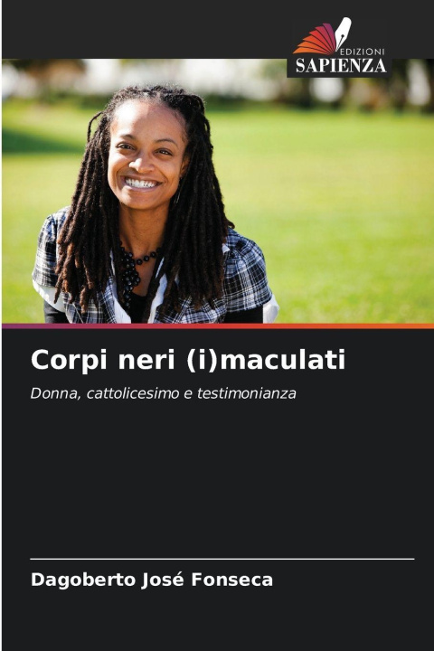 Kniha Corpi neri (i)maculati Dagoberto José Fonseca