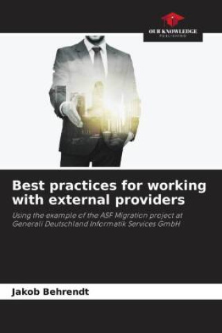 Kniha Best practices for working with external providers Jakob Behrendt