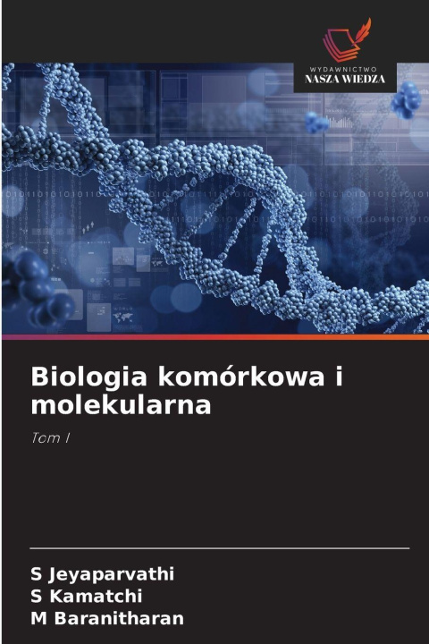 Knjiga Biologia komórkowa i molekularna S. Kamatchi