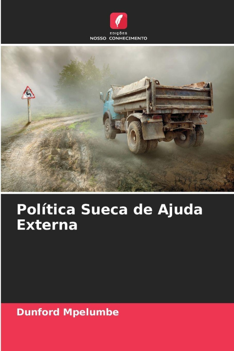 Knjiga Política Sueca de Ajuda Externa Dunford Mpelumbe
