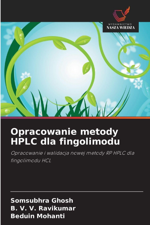 Knjiga Opracowanie metody HPLC dla fingolimodu B. V. V. Ravikumar