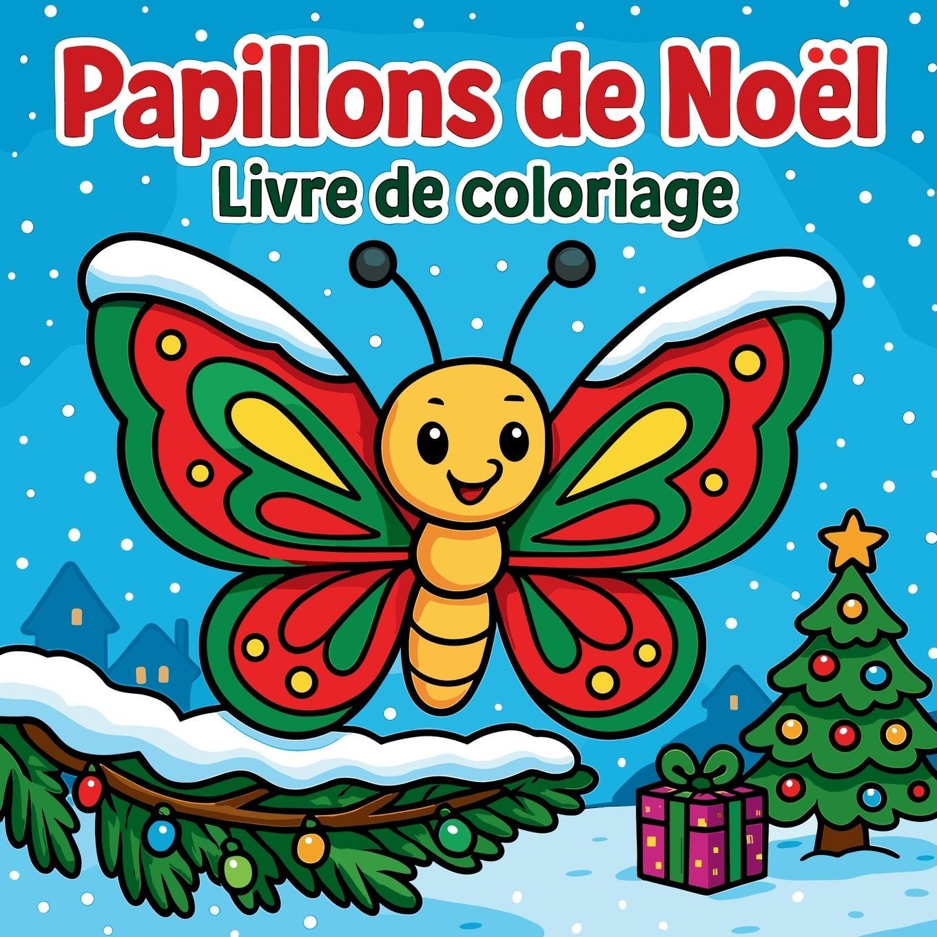 Knjiga Papillons de Noël - Livre de coloriage Chris Martin