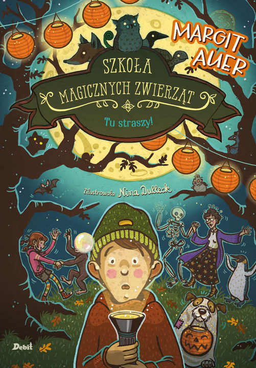 Kniha Tu straszy!. Szkoła magicznych zwierząt. Tom 14 Margit Auer