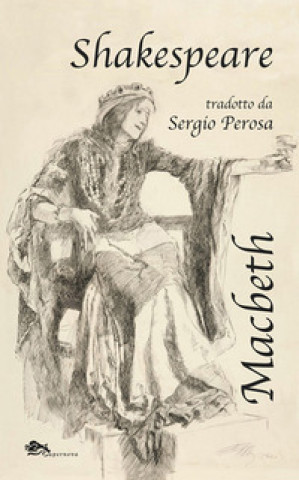 Knjiga Macbeth. Testo inglese a fronte William Shakespeare