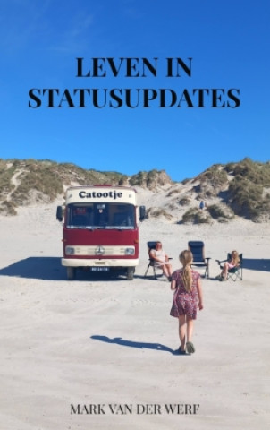 Knjiga Leven in statusupdates Mark van der Werf
