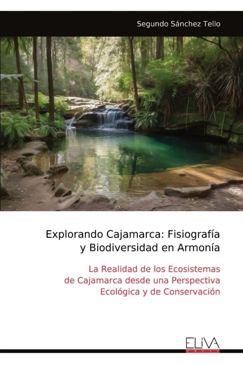 Kniha Explorando Cajamarca Segundo Sánchez Tello