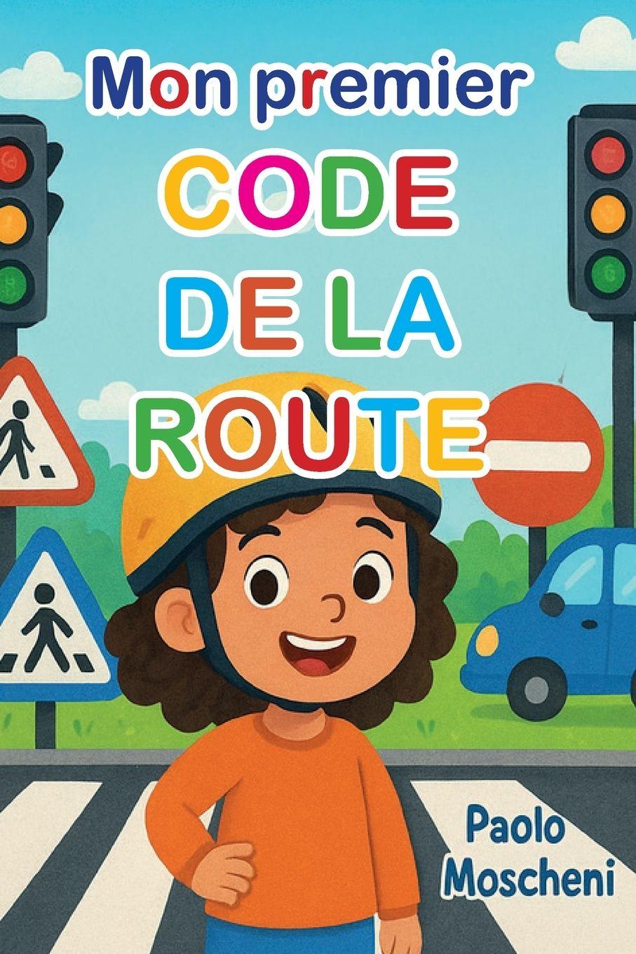 Kniha Mon premier code de la route Paolo Moscheni