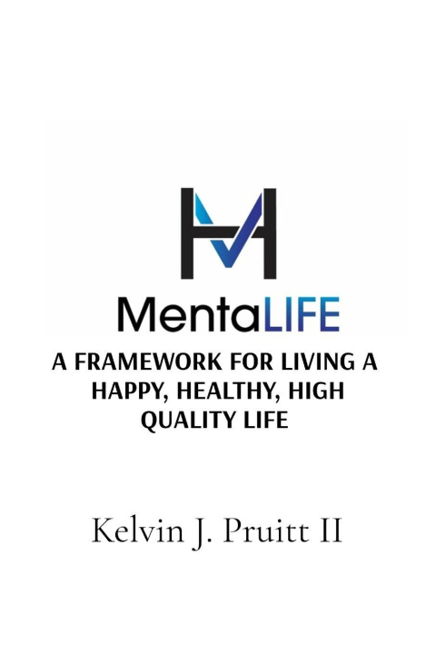 Knjiga MentaLIFE Kelvin J. Pruitt